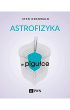 Astrofizyka w pigułce