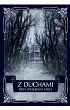 Z duchami przy wigilijnym stole