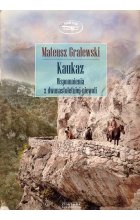 Kaukaz. Wspomnienia z dwunastoletniej niewoli