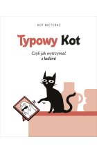 Typowy Kot czyli jak wytrzymać z ludźmi