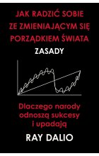 Jak radzić sobie ze zmieniającym się porządkiem świata. Zasady