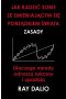 Jak radzić sobie ze zmieniającym się porządkiem świata. Zasady