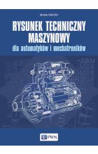Rysunek techniczny maszynowy dla automatyków i mechatroników