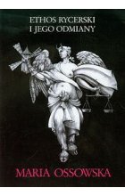 Ethos rycerski i jego odmiany