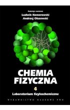 Chemia fizyczna tom 4 laboratorium fizykochemiczne
