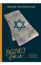 Paszporty życia. Polscy dyplomaci, fałszywe dokumenty i tajna misja, która ocaliła tysiące Żydów