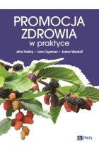 Promocja zdrowia w praktyce