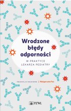 Wrodzone błędy odporności w praktyce lekarza pediatry