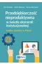 Przedsiębiorczość nieproduktywna w świetle ekonomii instytucjonalnej.