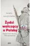 Żydzi walczący o Polskę