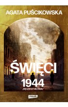 Święci 1944. Będziesz miłował.