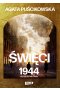 Święci 1944. Będziesz miłował.