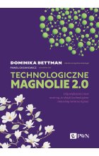 Technologiczne magnolie 2.0