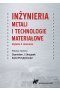 Inżynieria metali i technologie materiałowe