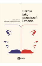 Szkoła jako przestrzeń uznania