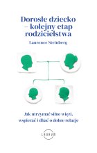 Dorosłe dziecko – kolejny etap rodzicielstwa