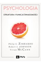 Psychologia. Kluczowe koncepcje. Tom 3: Struktura i funkcje świadomości