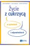Życie z cukrzycą w pytaniach i odpowiedziach