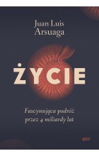 Życie. Fascynująca podróż przez 4 miliardy lat
