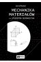 Mechanika materiałów dla studentów budownictwa