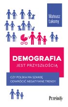Demografia jest przyszłością