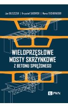 Wieloprzęsłowe mosty skrzynkowe z betonu sprężonego
