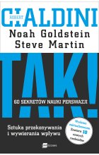 TAK! 60 sekretów nauki perswazji