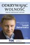 Odkrywając wolność. Przeciw zniewoleniu umysłów