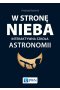 W STRONĘ NIEBA. Interaktywna szkoła astronomii