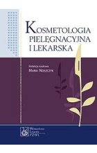 Kosmetologia pielęgnacyjna i lekarska