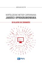 Współczesne metody zapewniania jakości oprogramowania