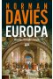 Europa. Rozprawa historyka z historią