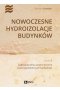 Nowoczesne hydroizolacje budynków Część 1