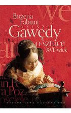 Dalsze gawędy o sztuce XVII wiek