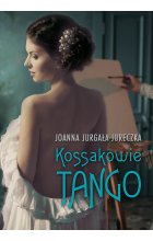Kossakowie. Tango