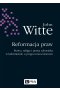 Reformacja praw. Prawo, religia i prawa człowieka w kalwinizmie u progu nowoczesności