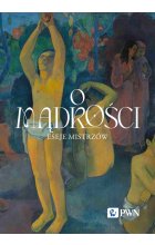 O mądrości. Eseje mistrzów