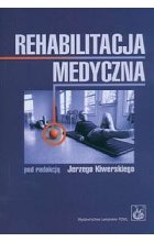 Rehabilitacja medyczna