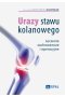 Urazy stawu kolanowego