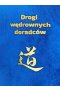 Drogi wędrownych doradców