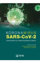 Koronawirus SARS-CoV-2 - zagrożenie dla współczesnego świata