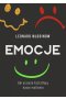 Emocje. Jak uczucia kształtują nasze myślenie