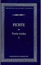 Teoria wiedzy Wybór pism. Tom 1