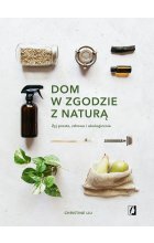 Dom w zgodzie z naturą