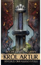 Król Artur i Rycerze Okrągłego Stołu