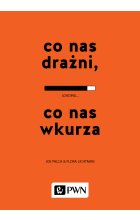 Co nas drażni, co nas wkurza