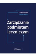 Zarządzanie podmiotem leczniczym