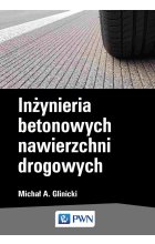 Inżynieria betonowych nawierzchni drogowych