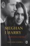 Meghan i Harry: Prawdziwa historia