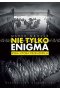 Nie tylko Enigma